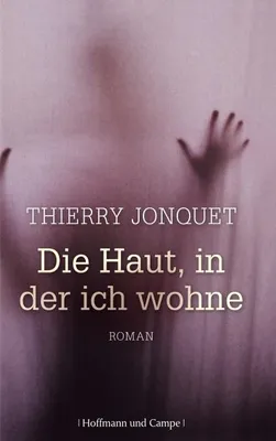 Produktbild von Jonquet, T: Haut, in der ich wohne