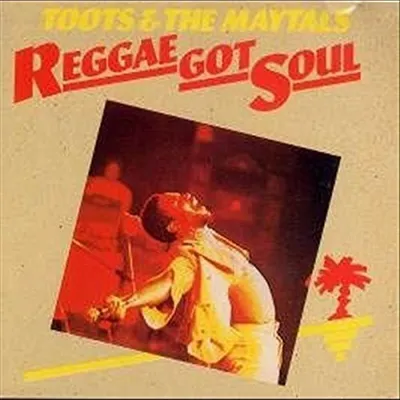 Obrázok produktu pre Toots & The Maytals: Reggae Got Soul