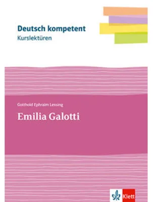 Image de deutsch.kompetent. Kurslektüre Gotthold Ephraim Lessing: Emilia Galotti. Lektüre Klassen 11-13