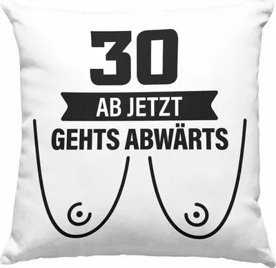 Produktbild von Trendation - 30. Geburtstag Deko-Kissen mit Füllung 40x40 Frau Geschenk Mutter Lustiger Spruch 30er Geburtstagsgeschenk Ab Jetzt Gehts Abwärts (Rosa)