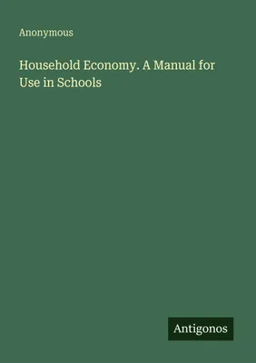 Produktbild von Household Economy. A Manual for Use in Schools