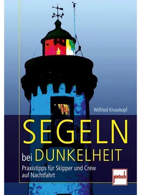 Zdjęcie produktu dla Krusekopf, W: Segeln bei Dunkelheit