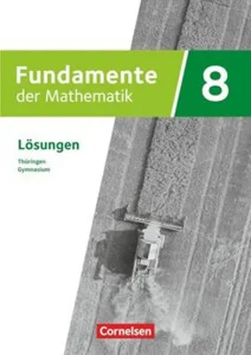Obrázok produktu pre Fundamente der Mathematik 8. Schuljahr - Thüringen - Lösungen zum Schulbuch
