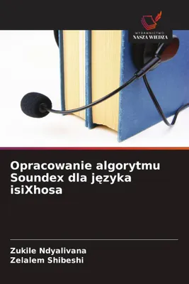 Produktbild von Opracowanie algorytmu Soundex dla j¿zyka isiXhosa