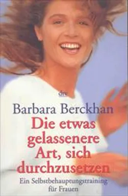 Produktbild von Die etwas gelassenere Art, sich durchzusetzen