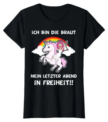Produktbild von Lustig Junggesellenabschied Frauen Einhorn Ich bin die Braut T-Shirt