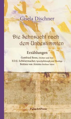 Produktbild von Die Sehnsucht nach dem Unbestimmten