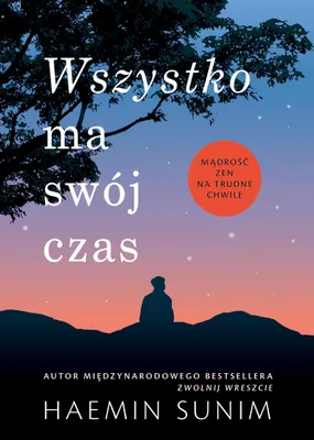 Image de Wszystko ma swój czas. Mądrość zen na trudne chwile