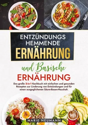 Image de Entzündungshemmende Ernährung und Basische Ernährung