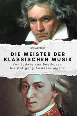 Produktbild von Die Meister der klassischen Musik