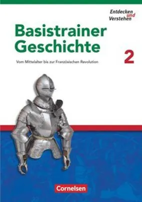Obrázok produktu pre Entdecken und verstehen - Geschichtsbuch - Basistrainer Geschichte - Ausgabe ab 2006 - Heft 2