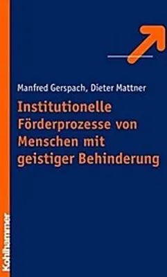 Produktbild von Institutionelle Förderprozesse von Menschen mit geistiger Behinderung