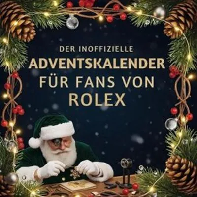 Produktbild von Der inoffizielle Adventskalender für Fans von Rolex
