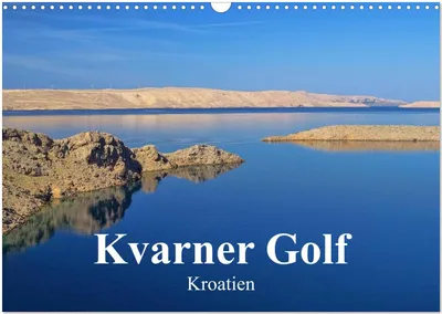 Produktbild von Kvarner Golf - Kroatien (Wandkalender 2025 DIN A3 quer), CALVENDO Monatskalender
