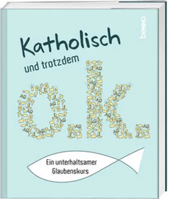 Obrázok produktu pre Katholisch und trotzdem o.k.