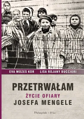 Zdjęcie produktu dla Przetrwałam. Życie ofiary Josefa Mengele