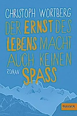 Obrázok produktu pre Der Ernst des Lebens macht auch keinen Spaß