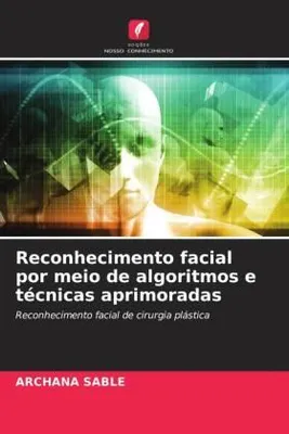 Produktbild von Reconhecimento facial por meio de algoritmos e técnicas aprimoradas