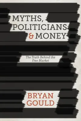 Obrázek produktu pro Myths, Politicians and Money