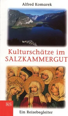 Produktbild von Komarek, A: Kulturschätze im Salzkammergut