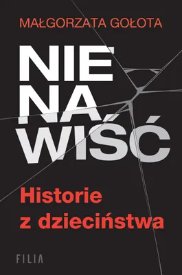 Immagine prodotto di Nienawisc. Historie z dziecinstwa