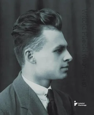Immagine prodotto di Witold Pilecki (1901-1948) - Bartłomiej Kapica, Karolina Kolbuszewska