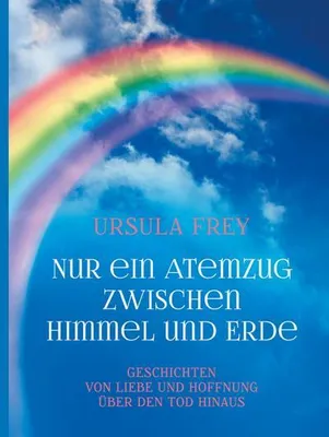 Produktbild von Nur ein Atemzug zwischen Himmel und Erde