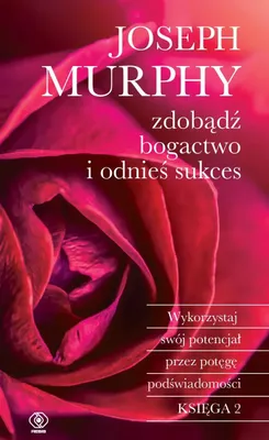 Immagine prodotto di Joseph Murphy - Bogactwo i sukces - poradnik