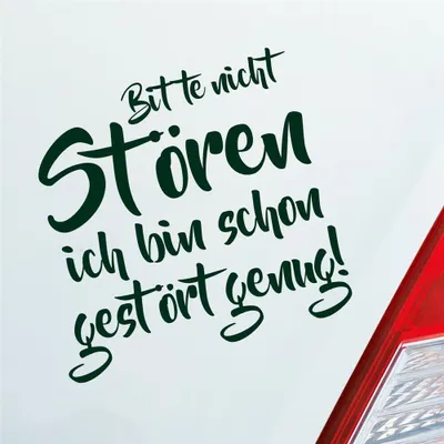 Produktbild von Auto Aufkleber Bitte Nicht stören Bin Schon gestört genug 10x10 cm Dunkelgrün Sticker Heckscheibenaufkleber