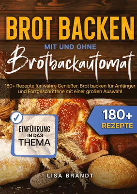 Produktbild von Brot backen mit und ohne Brotbackautomat