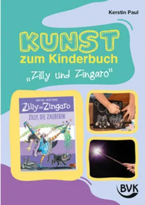 Image de Kunst zum Kinderbuch: Zilly und Zingaro. Zilly, die Zauberin
