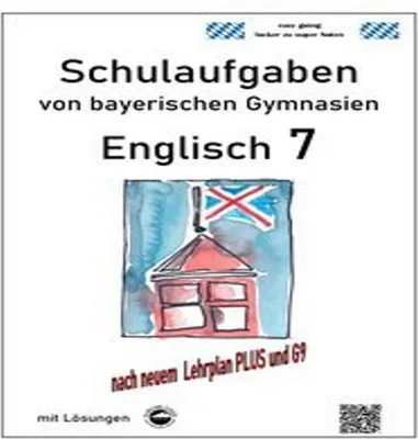 Produktbild von Englisch 7 (English G Access 7), Schulaufgaben von bayerischen Gymnasien mit Lösungen nach LehrplanPlus und G9