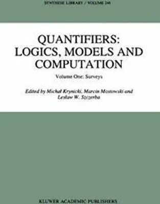 Obrázok produktu pre Quantifiers: Logics, Models and Computation