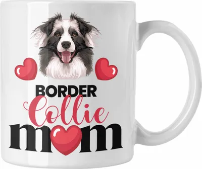 Produktbild von Trendation - Border Collies Besitzer Mom Mama Tasse Geschenk Lustiger Spruch Geschenkidee Border Collies Besitzerin (Weiß)