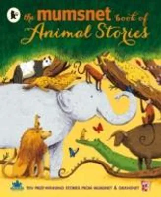 Produktbild von The Mumsnet Book of Animal Stories