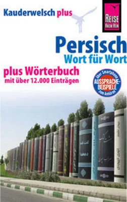 Image de Persisch (Farsi) - Wort für Wort plus Wörterbuch mit über 12.000 Einträgen