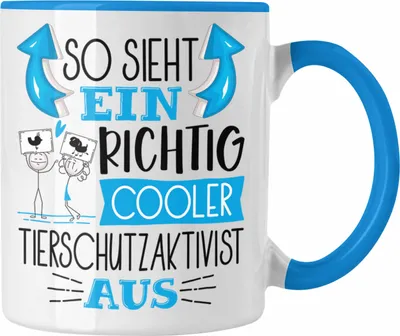 Produktbild von Trendation - Tierschutzaktivist Tasse So Sieht Ein Richtig Cooler Tierschutzaktivist Aus Geschenk Lustiger Spruch Geschenkidee (Blau)