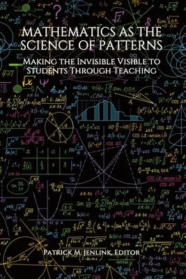 Produktbild von Mathematics as the Science of Patterns