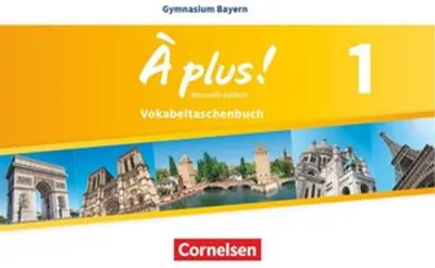 Immagine prodotto di À plus ! - Nouvelle édition - Bayern Band 1: 6. Jahrgangsstufe - Vokabeltaschenbuch