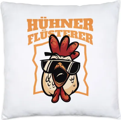 Produktbild von Hühner-Flüsterer Kissen Inkl. Füllung Huhn Fans Hühnerhof Bauernhof Chicken Geschenkidee