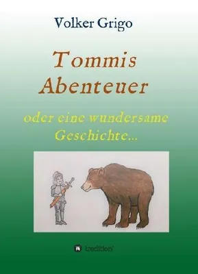 Produktbild von Tommis "Abenteuer"