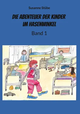 Produktbild von Die Abenteuer der Kinder im Hasenwinkel
