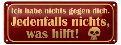 Produktbild von Blechschild Spruch 27x10cm ich habe nichts gegen dich Dekoration