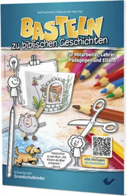 Obrázek produktu pro Basteln zu biblischen Geschichten - Teil 1: für Mitarbeiter, Lehrer, Pädagogen und Eltern