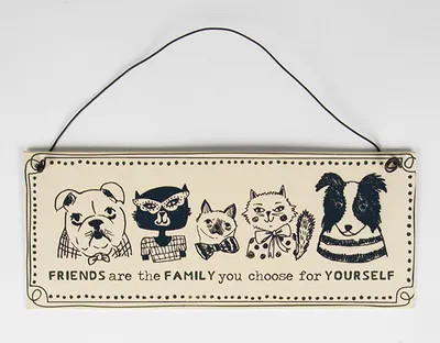 Produktbild von Sass & Belle Schild "Friends are the Family You Choose For Yourself"