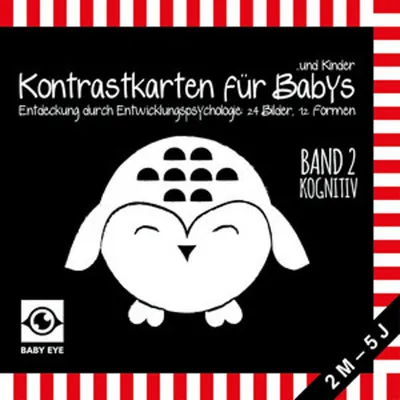 Produktbild von BABY EYE Kontrastkarten für Babys und Kinder: Band 2 - Kognitiv · Entwicklung durch Entwicklungspsychologie: 24 Bilder, 12 Formen · Schwarz-Weiß und Rot · Meine ersten Bilder · Montessori