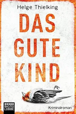 Produktbild von Thielking, H: Das gute Kind