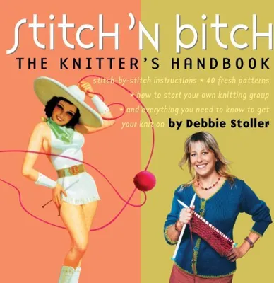 Obrázek produktu pro Stitch 'n Bitch: The Knitter's Handbook