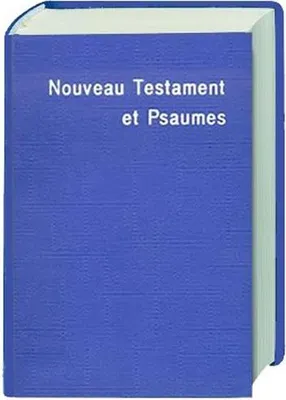 Produktbild von Le Nouveau Testament et les Psaumes - Louis Segond, revisée 1978