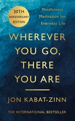 Immagine prodotto di Wherever You Go, There You Are